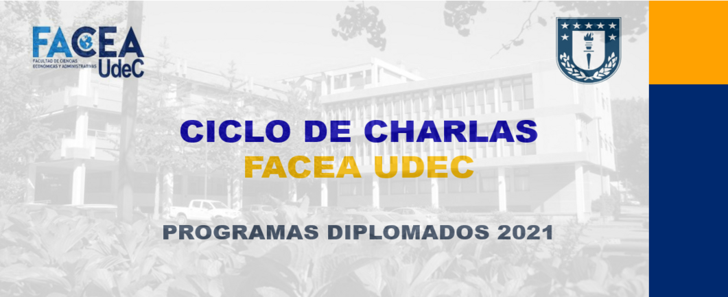 Inicia Ciclo de Charlas de Académicos FACEA UDEC
