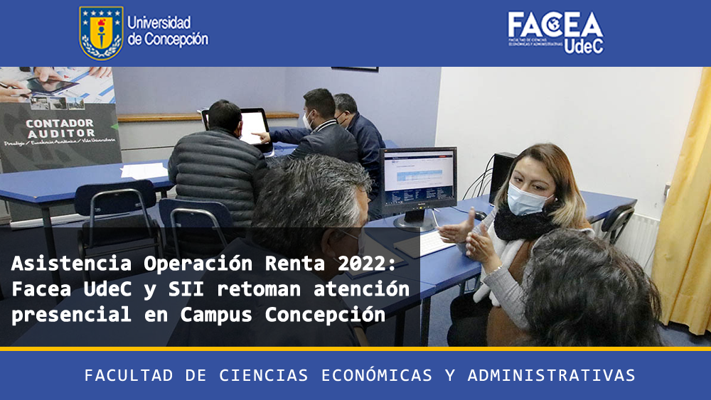 Facea entrega asistencia en Operación Renta 2022