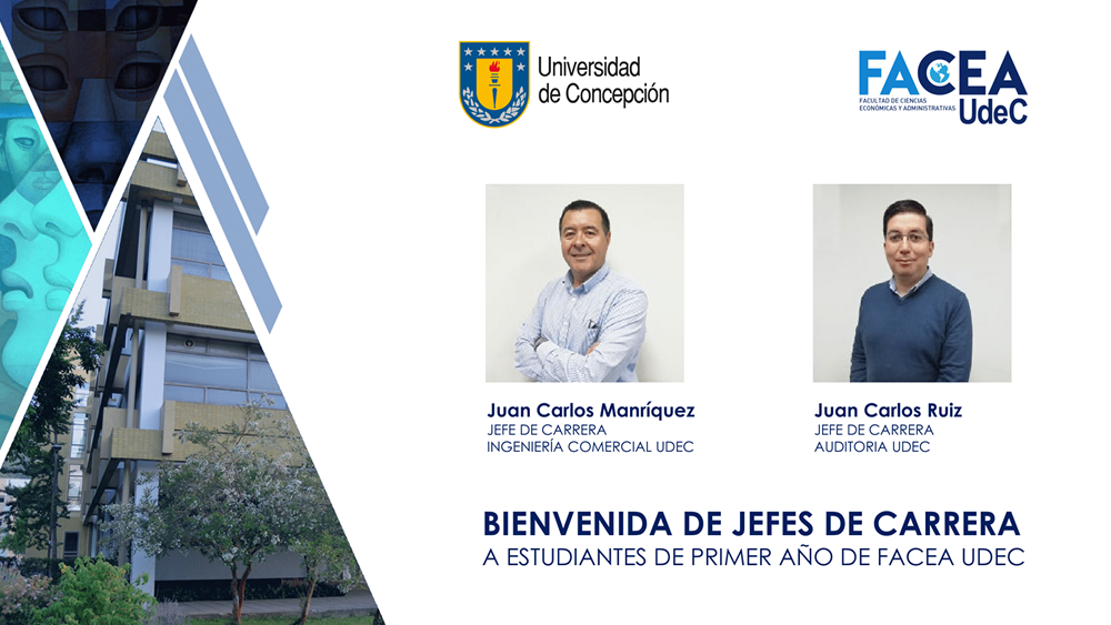 Jefes de Carrera de Ingeniería Comercial y Auditoría dan bienvenida a mechones FACEA UdeC 2023