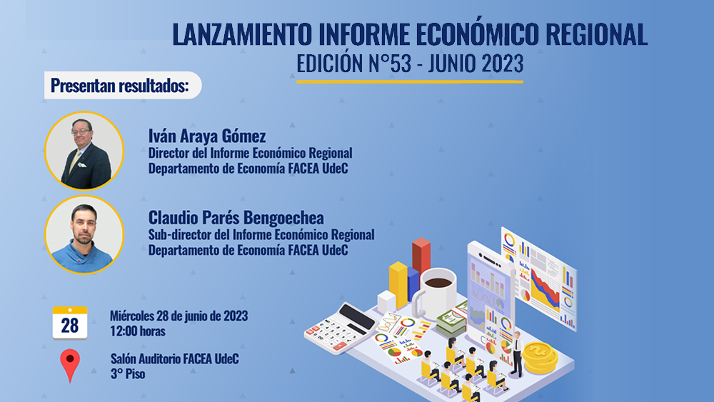Lanzamiento Informe Económico Regional correspondiente a la Edición N°53