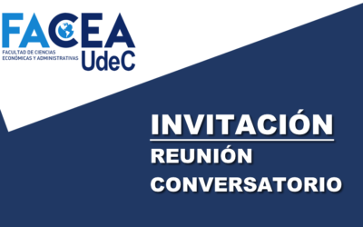 Invitación a Reunión-Conversatorio Egresados FACEA UdeC